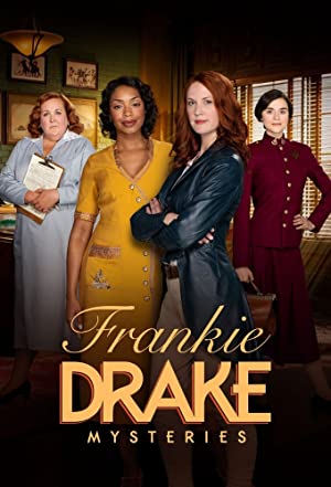 Watch Full TV Series :Frankie Drake Mysteries (20172021)