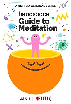 Watch Full TV Series :Headspace: Guide to Meditation (2021)