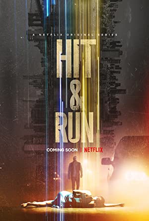 Watch Full TV Series :Hit and Run (2021 )