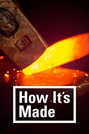 Watch Full TV Series :How Its Made (2001 )