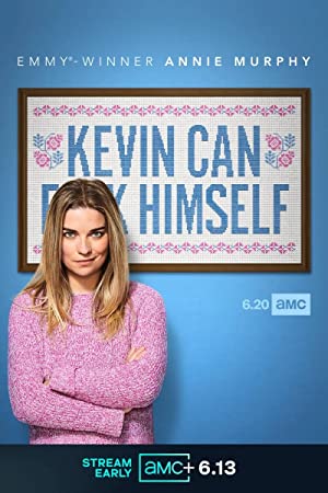 Watch Full TV Series :Kevin Can F**k Himself (2021 )