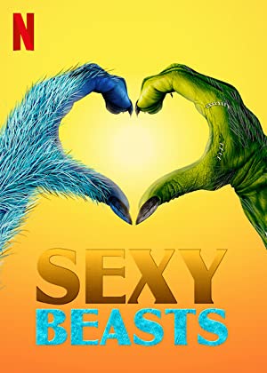 Watch Full TV Series :Sexy Beasts (2021 )