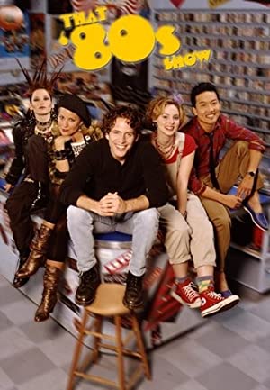 Watch Full TV Series :That 80s Show (2002)