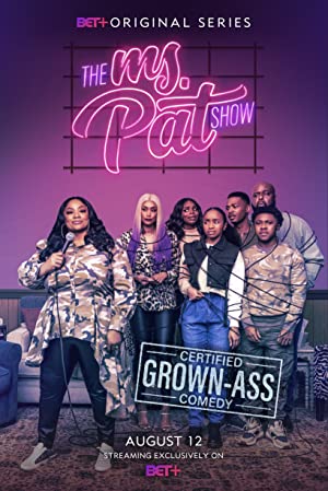 Watch Full TV Series :The Ms. Pat Show (2021 )