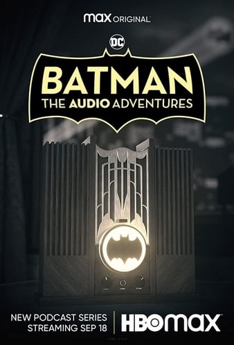 Watch Full TV Series :Batman The Audio Adventures (2021-)