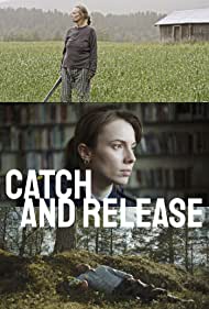 Watch Full TV Series :Catch and Release (2021-)