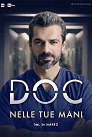 Watch Full TV Series :DOC Nelle tue mani (2020-)