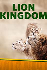 Watch Full TV Series :Lion Kingdom (2017-)