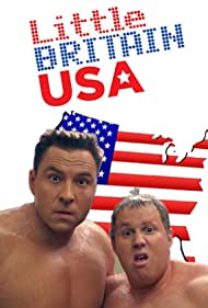 Watch Full TV Series :Little Britain USA (2008)