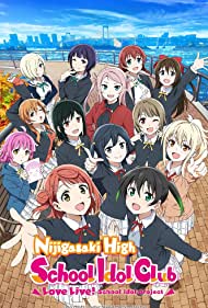 Watch Full TV Series :Love Live Nijigasaki High School Idol Club (2020-)