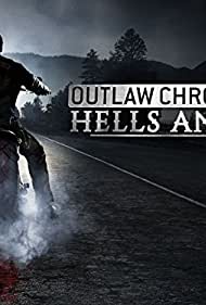 Watch Full TV Series :Outlaw Chronicles Hells Angels (2015-)