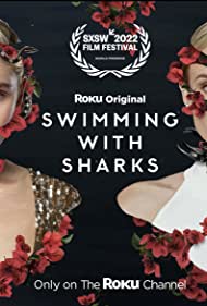 Watch Full TV Series :Swimming with Sharks (2022-)