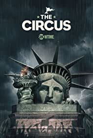 Watch Full TV Series :The Circus Inside the Greatest Political Show on Earth (2016-)