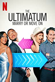 Watch Full TV Series :The Ultimatum Marry or Move On (2022-)