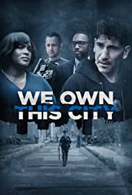 Watch Full TV Series :We Own This City (2022-)