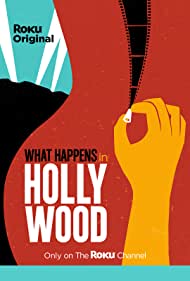 Watch Full TV Series :What Happens in Hollywood (2021)
