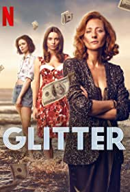 Watch Full TV Series :Glitter (2022-)