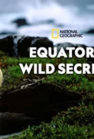 Watch Full TV Series :Equators Wild Secrets (2019)