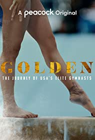 Watch Full TV Series :Golden The Journey of USAs Elite Gymnasts (2021-)