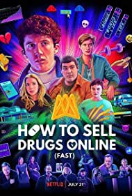 Watch Full TV Series :How to Sell Drugs Online Fast (2019-)