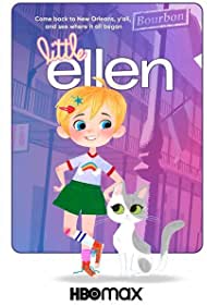 Watch Full TV Series :Little Ellen (2021-)