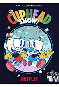 Watch Full TV Series :The Cuphead Show (2022-)
