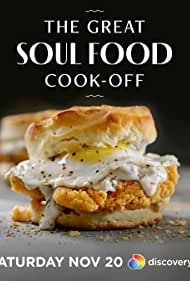 Watch Full TV Series :The Great Soul Food Cook Off (2021-)