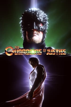 Watch Full TV Series :The Guardians of Justice (2022-)