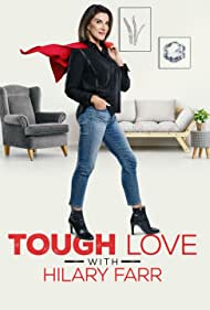 Watch Full TV Series :Tough Love with Hilary Farr (2021-)