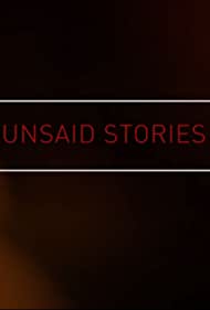 Watch Full TV Series :Unsaid Stories (2020)