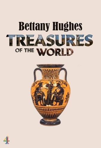 Watch Full TV Series :Bettany Hughes Treasures Of The World (2021)