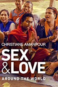 Watch Full TV Series :Christiane Amanpour Sex Love Around the World (2018)