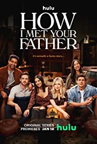 Watch Full TV Series :How I Met Your Father (2022-)