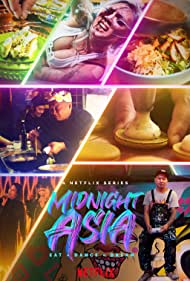Watch Full TV Series :Midnight Asia Eat Dance Dream (2022-)