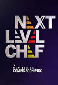 Watch Full TV Series :Next Level Chef (2022)