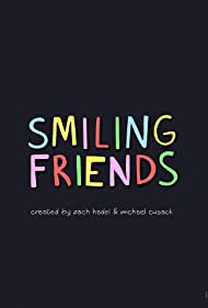 Watch Full TV Series :Smiling Friends (2020-)