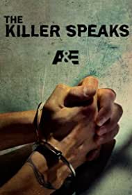 Watch Full TV Series :The Killer Speaks (2012-)