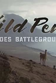 Watch Full TV Series :Wild Peru Andes Battleground (2018)