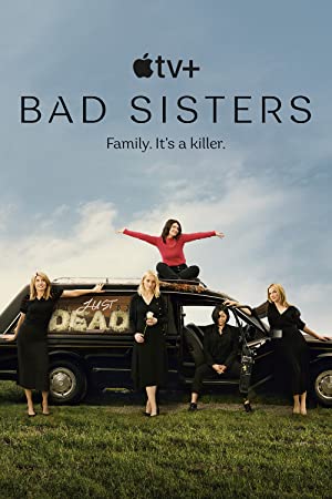 Watch Full TV Series :Bad Sisters (2022-)