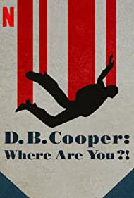 Watch Full TV Series :D B Cooper Where Are You (2022-)