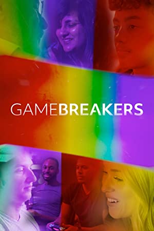 Watch Full TV Series :Gamebreakers (2021-)