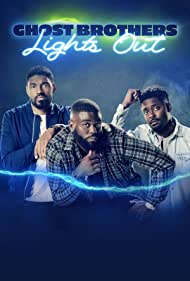 Watch Full TV Series :Ghost Brothers Lights Out (2021-)