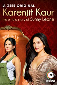 Watch Full TV Series :Karenjit Kaur The Untold Story of Sunny Leone (2018-)