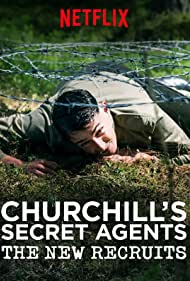 Watch Full TV Series :Churchills Secret Agents The New Recruits (2018)