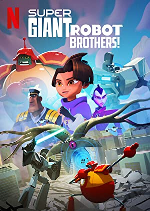 Watch Full TV Series :Super Giant Robot Brothers (2022-)