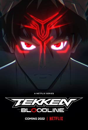 Watch Full TV Series :Tekken Bloodline (2022-)