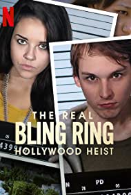 Watch Full TV Series :The Real Bling Ring Hollywood Heist (2022)