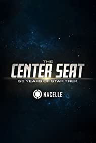 Watch Full TV Series :The Center Seat 55 Years of Star Trek (2021-2022)
