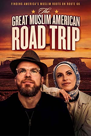 Watch Full TV Series :The Great Muslim American Road Trip (2022-)