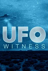 Watch Full TV Series :UFO Witness (2021-)